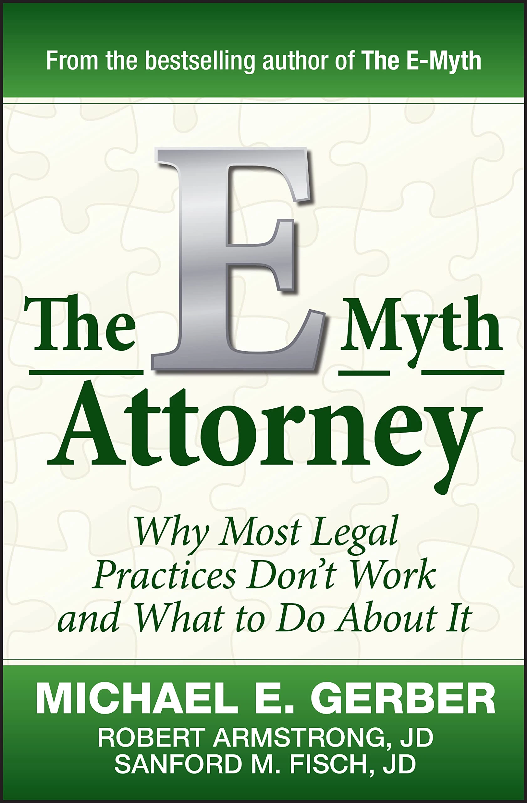 The E-Myth Attorney By Michael Gerber book cover