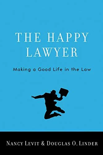 The Happy Lawyer By Nancy Levit book cover