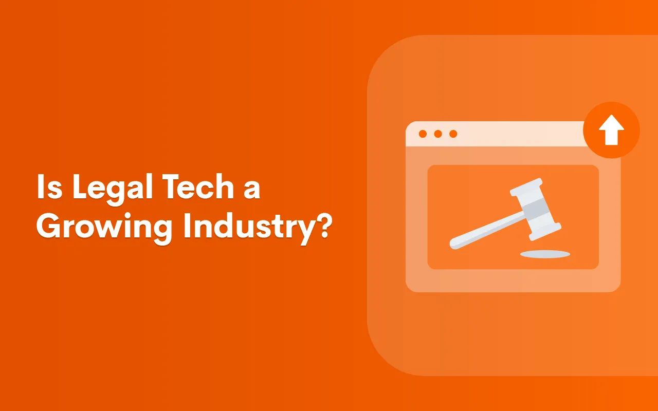 Is-Legal-Tech-a-Growing-Industry_BLOG-2