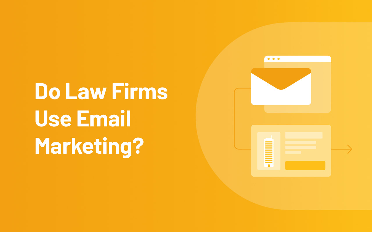 Do-Law-Firms-Use-Email-Marketing_BLOG