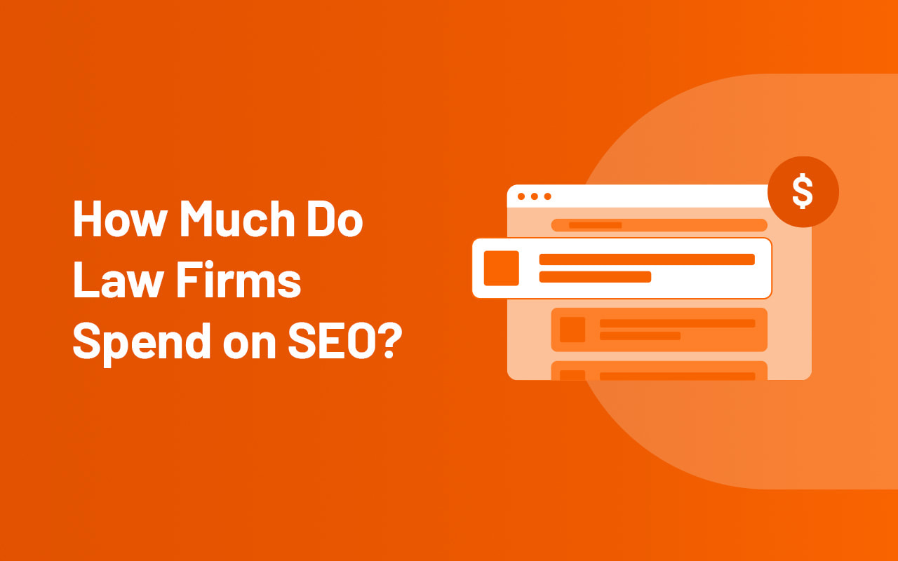 How Much Do Law Firms Spend on SEO?