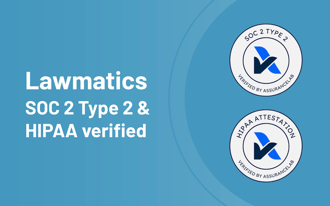 Press Release: Lawmatics Achieves SOC 2 & HIPAA Compliance